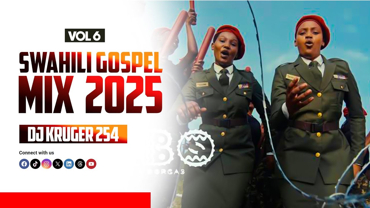 SWAHILI GOSPEL MIX 2025 Vol 6 - Dj kruger254 #yebo