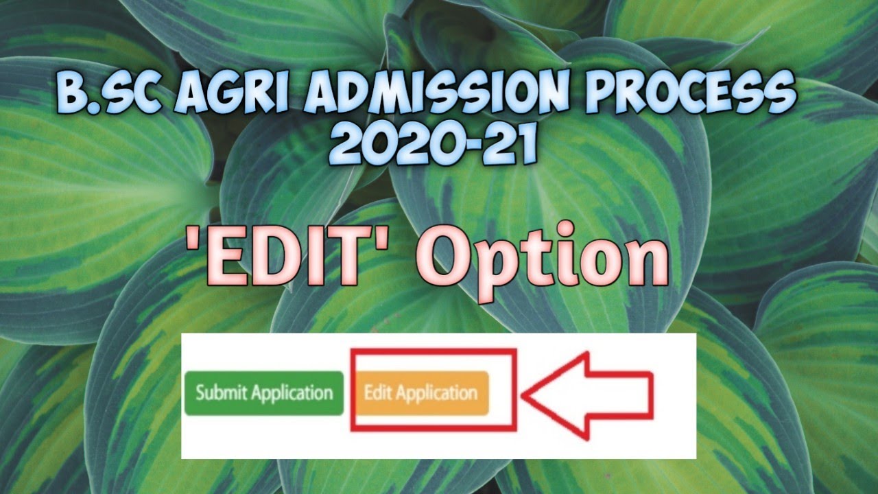 Edit Option For B.Sc Agri Admission Process 2020-21 | B.Sc Agri Admission Process 2020 |AGRO EMPIRE