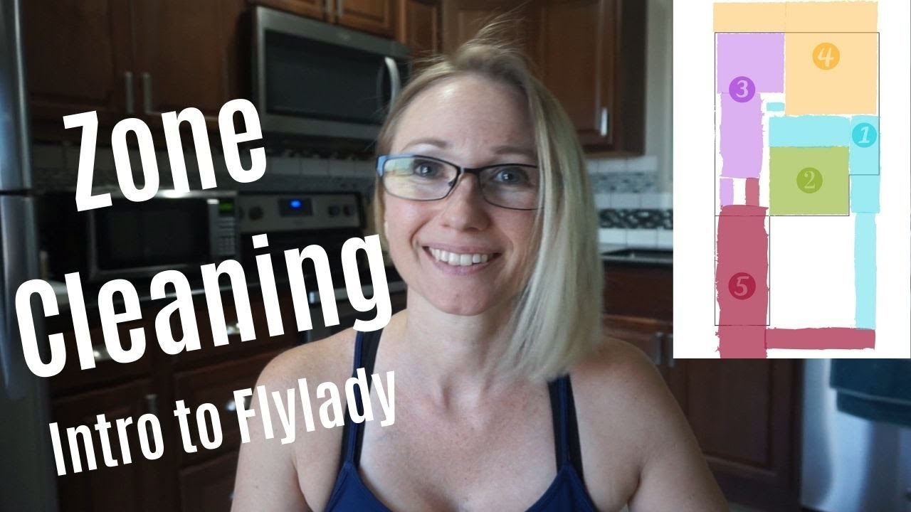 Intro To Zone Cleaning | The Flylady System