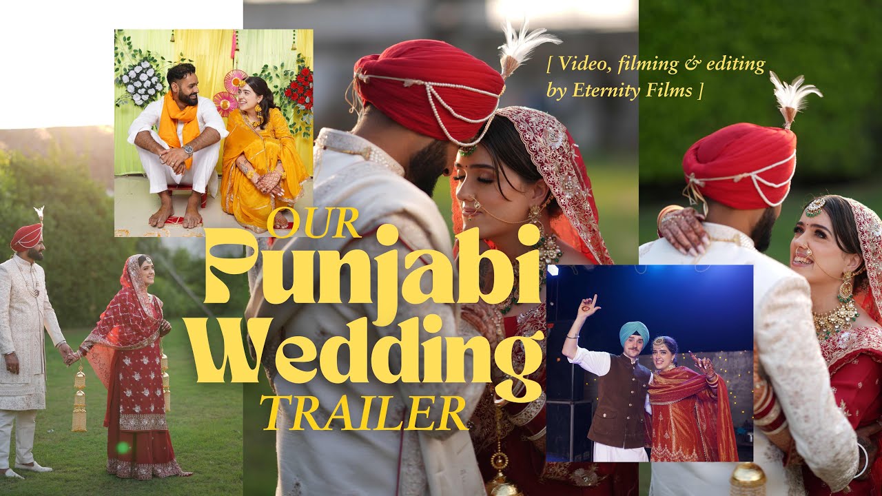 OUR PUNJABI WEDDING TRAILER🤍 | Filming & Editing by Eternity Films #punjabi #punjabicouple