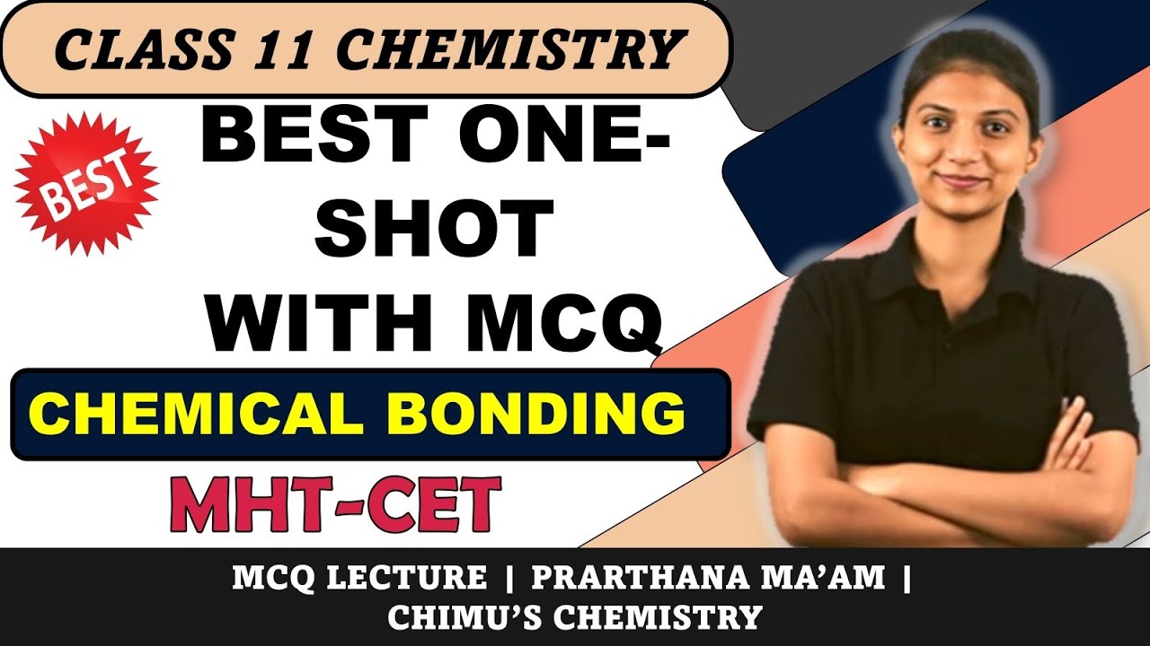 CHEMICAL BONDING ONE SHOT | ALL CONCEPTS WITH MCQ | MHTCET | CHIMUS CHEMISTRY| IMPULSE BATCH