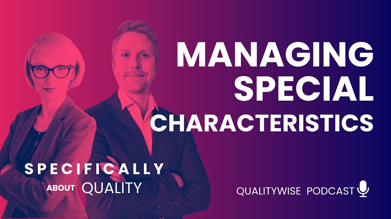 010. Managing Special Characteristics Without Losing Yor Mind