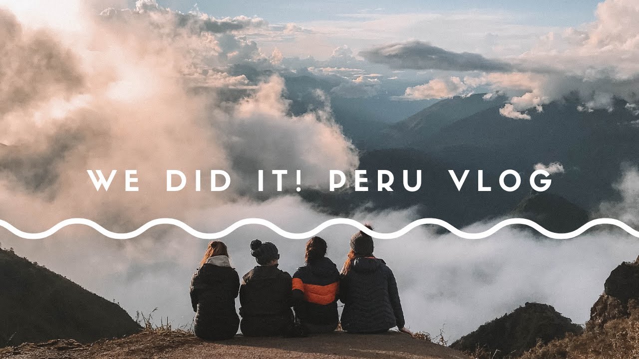 WE DID IT! | MACHU PICCHU INCA TRAIL TRAVEL VLOG!