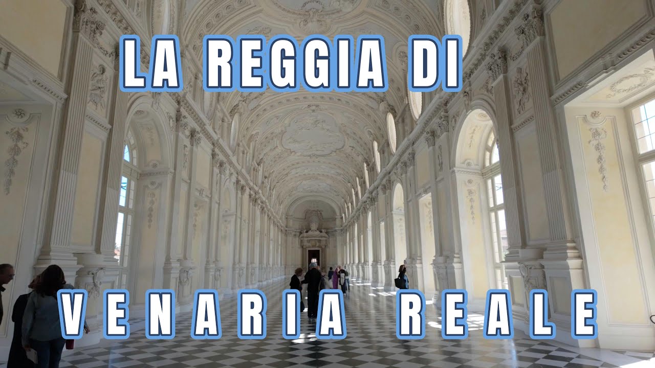 La REGGIA di VENARIA reale vicino TORINO - Visita completa