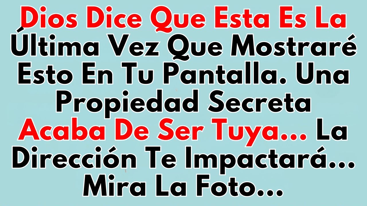 ¡Dios Dice Ábrelo En 20 Segundos! Una Propiedad Secreta Acaba De Ser Tuya.✝️MENSAJE DE DIOS🕊️ #Jesús