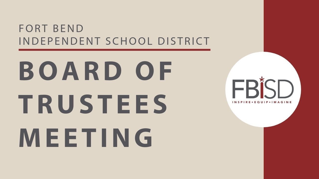 Fort Bend ISD Regular Meeting February 24, 2020 - Part 2