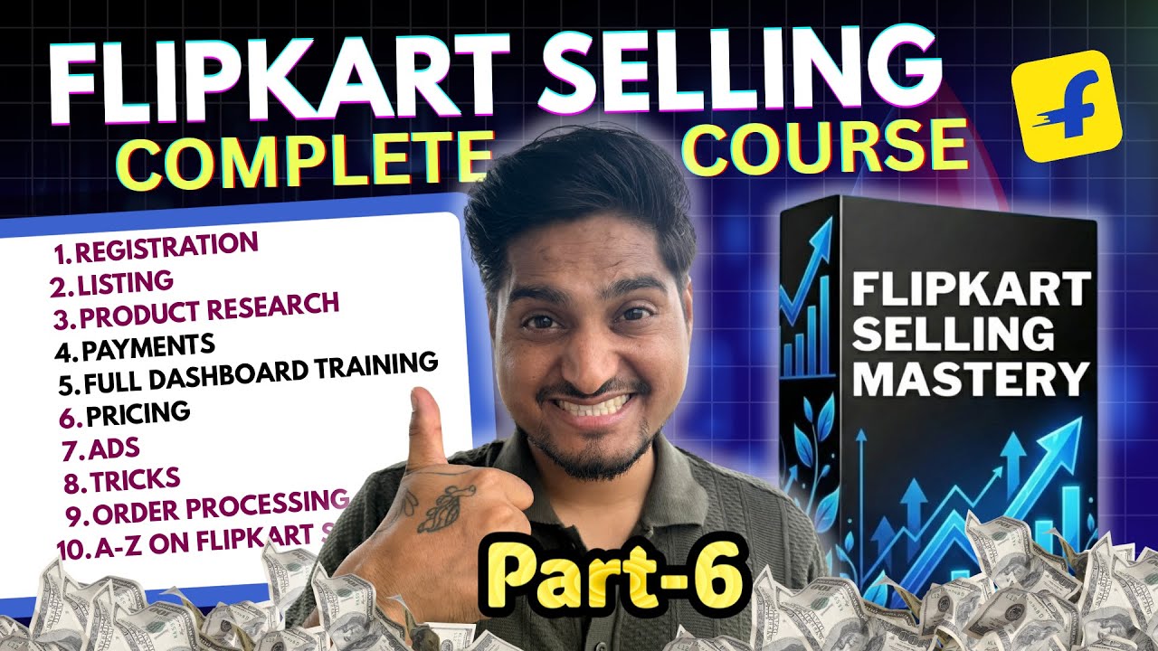 Flipkart Selling Full Course 2026 PART06: Rate Card, Listing(single/bulk) & Order Processing