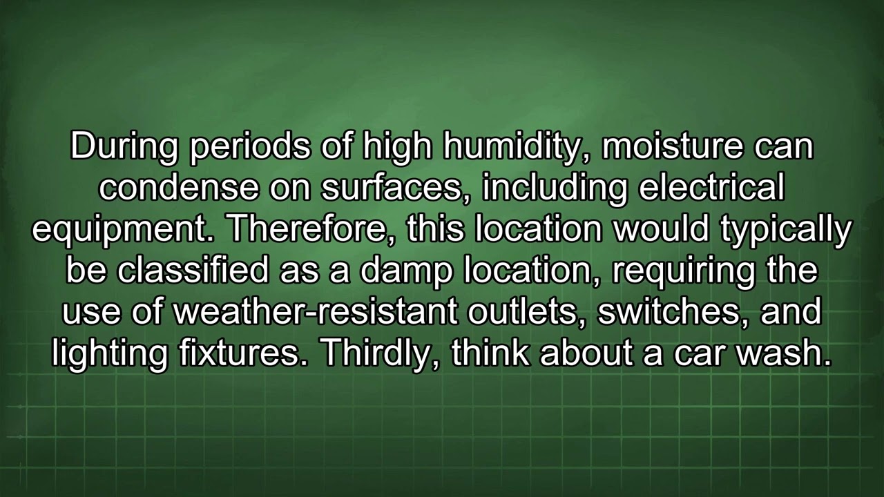 NEC Dry Damp Wet Location Classification Explained