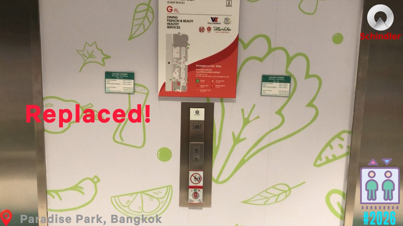 Paradise Park, Bangkok | BRAND NEW Schindler Traction Elevator