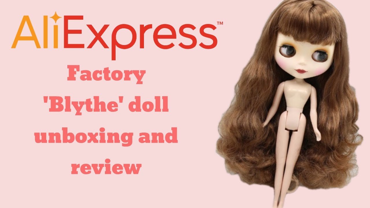 AliExpress Factory Blythe doll unboxing and review ♡