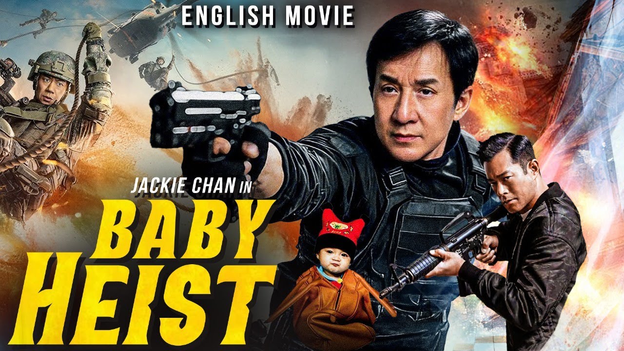 Jackie Chan In BABY HEIST - Blockbuster Hollywood Free English Movie | Full Action Comedy Movie HD