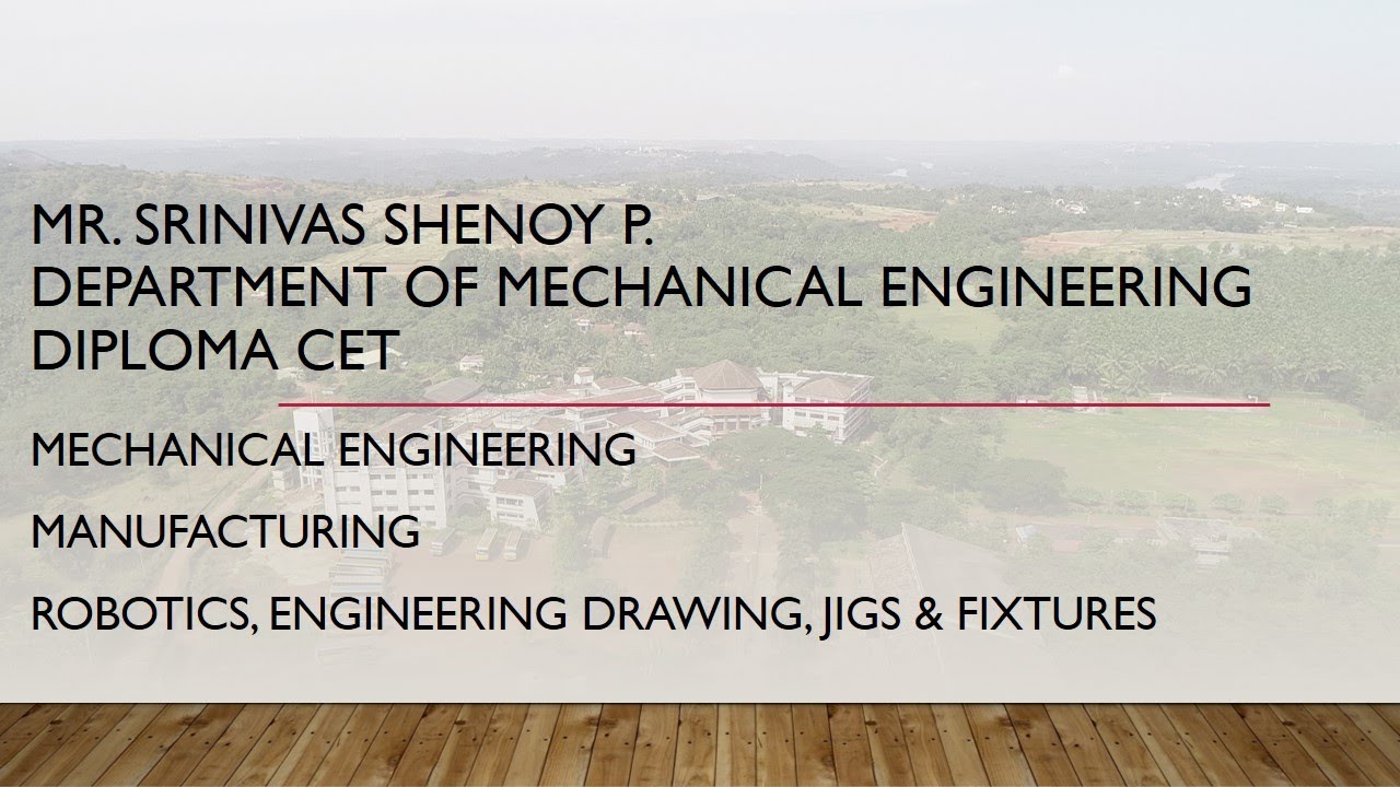 DCET  Mechanical Robotics, Engineering Drawing, Jigs and Fixtures