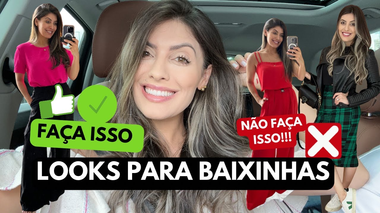 LOOKS PARA BAIXINHAS | DICAS E TRUQUES QUE VALORIZAM OS LOOKS DAS BAIXINHAS COMO EU
