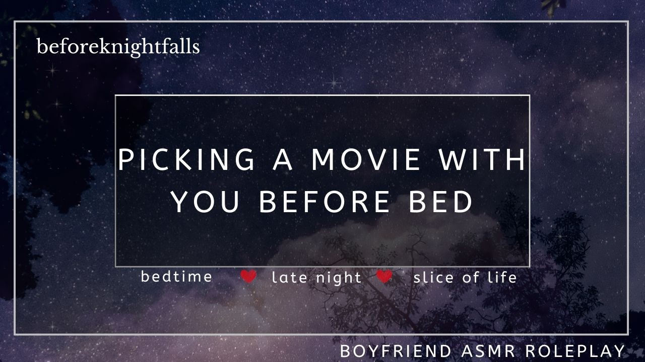 ASMR: picking a movie with you before bed