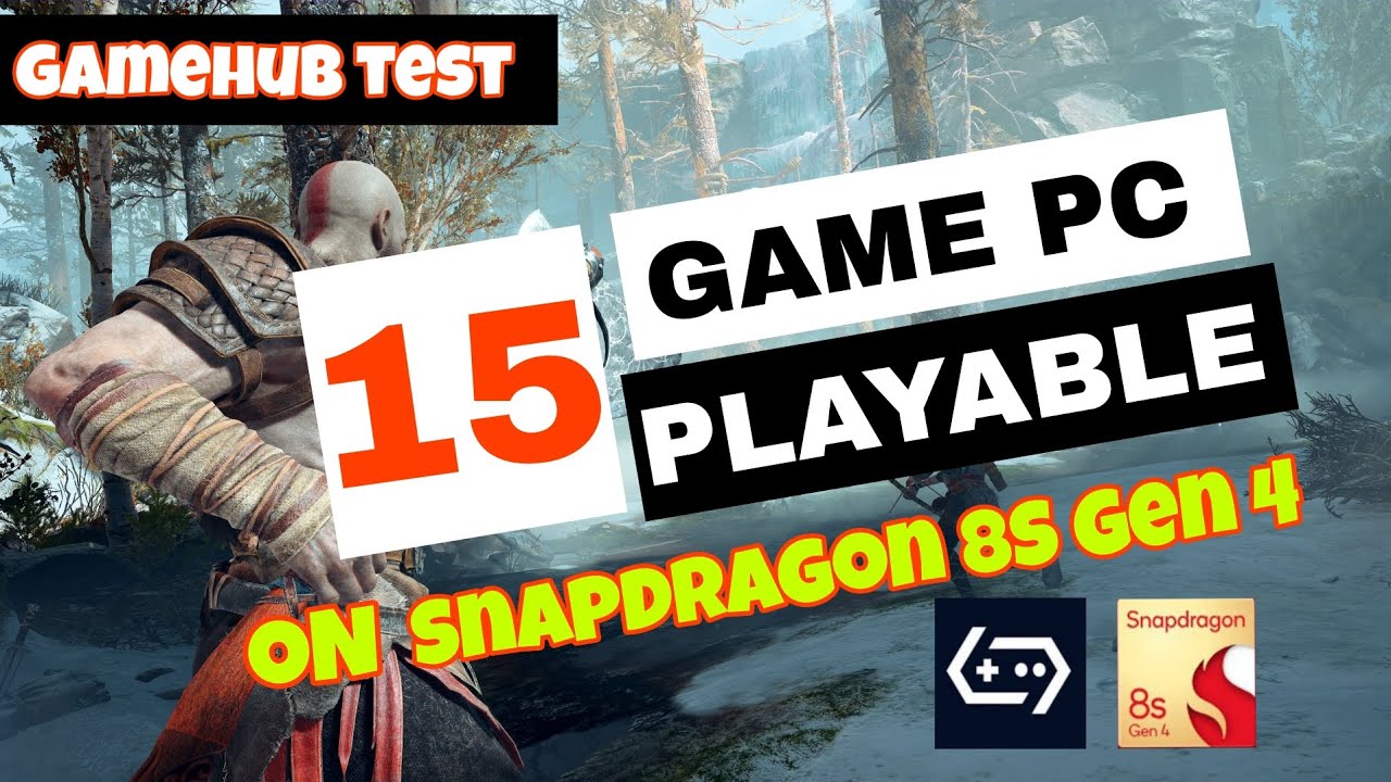 15 Game PC Playable On Snapdragon 8S Gen 4🔥