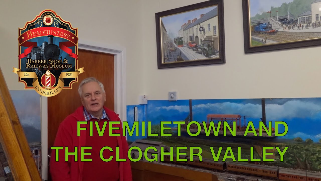 Discovering Headhunters Railway Museum: 14 Fivemiletown and the Clogher Valley Railway