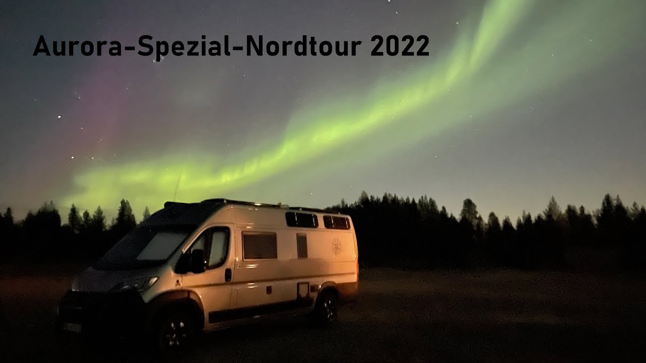 Nordtour 2022 #04 - Aurora Spezial - September 2022