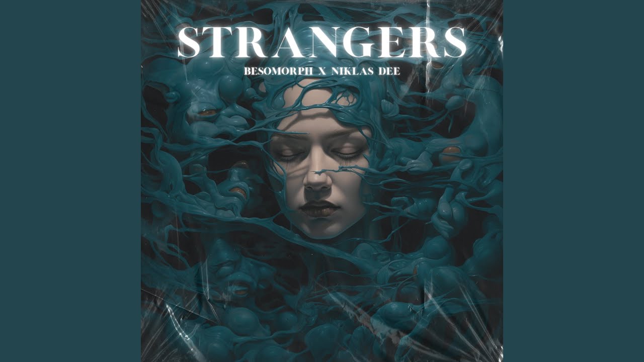Strangers