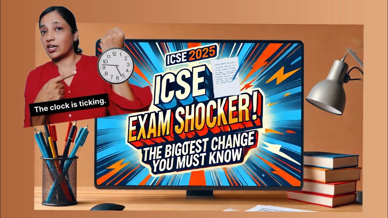 ICSE 2025 Exam SHOCKER! The Biggest Change You MUST Know.