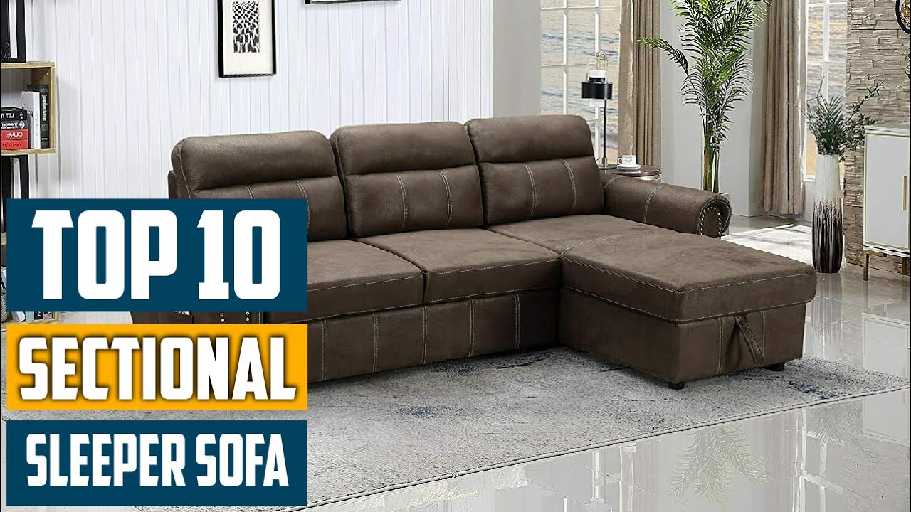 Top 10 Best Sectional Sleeper Sofas in 2025 | The Ultimate Countdown, Reviews & Best Picks!