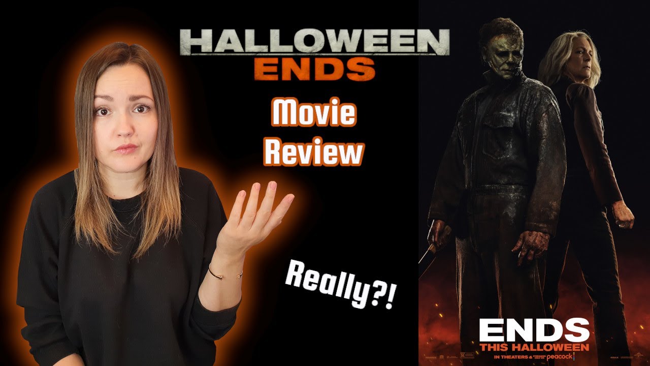 Halloween Ends (2022) | Movie Review *SPOILERS* with Spoiler Free Review