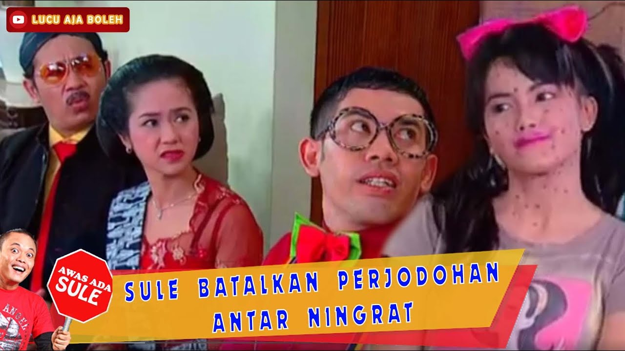 SULE BATALKAN PERJODOHAN ANTAR NINGRAT - AWAS ADA SULE