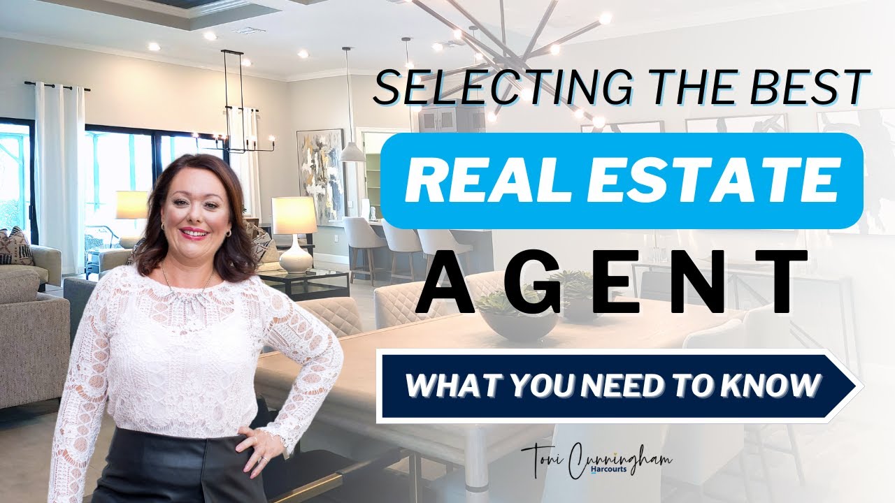 Selecting the Best Real Estate Agent: (What You Need to Know)