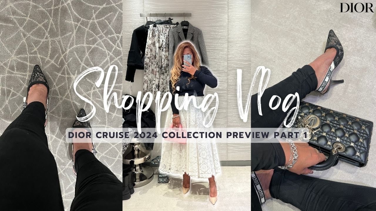 Dior Cruise 2024 | Ready-to-Wear Shoes, Bags | Luxury Shopping Vlog