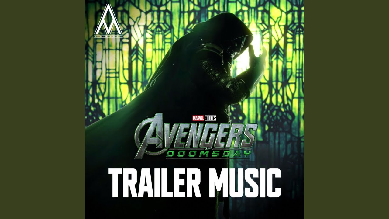 Avengers Doomsday | Trailer Music