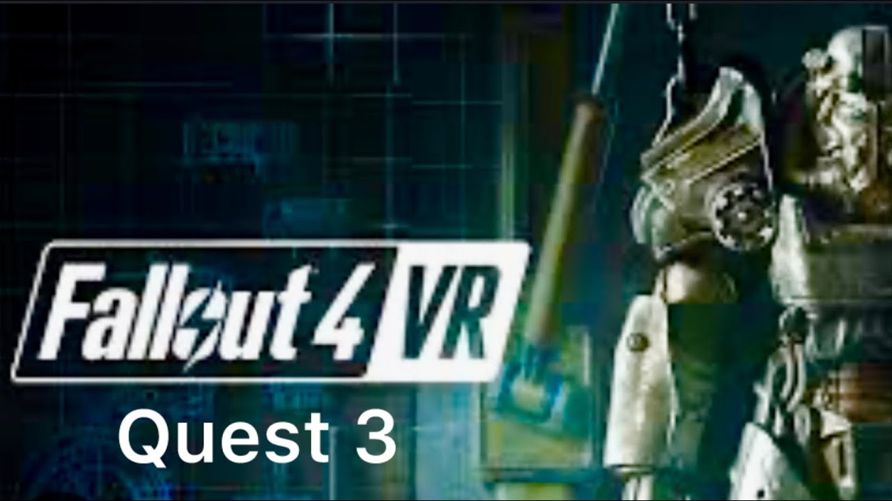 FALLOUT 4 VR / Квест 3