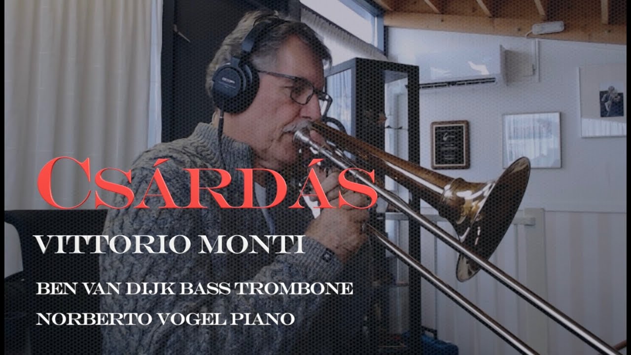 2025 Ben van Dijk bass trombone Csárdás by Vittorio Monti