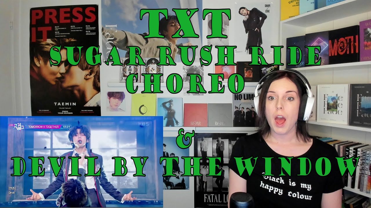 TXT Sugar Rush Ride (Choreography ver.) + Devil by the Window KBS Reaction!