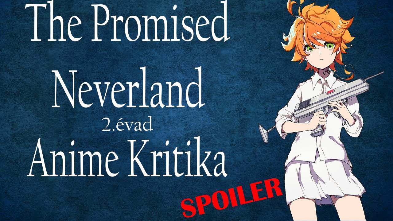A The Promised Neverland 2.évad egy SZAR!