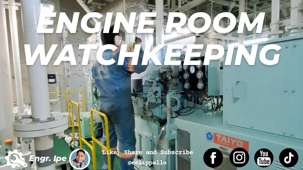 EPISODE 10:ENGINE ROOM WATCHKEEPING