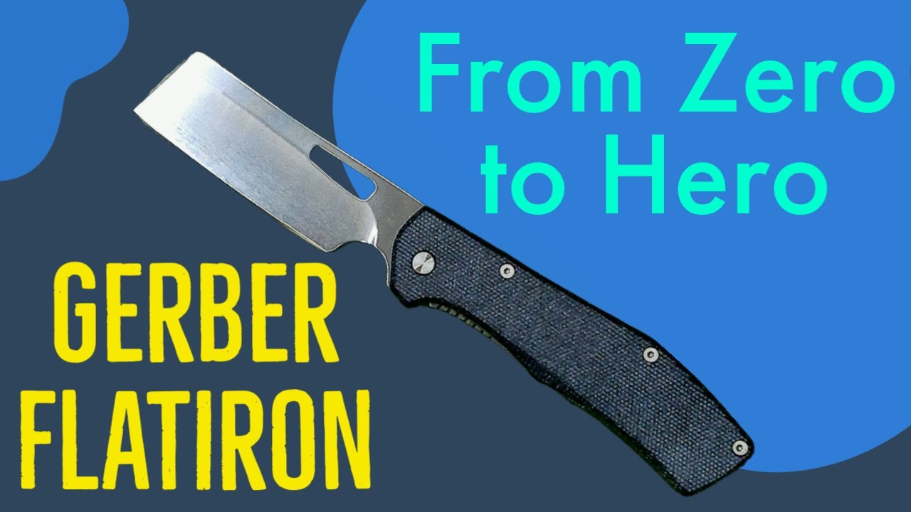 Gerber Flatiron Knife - From Zero to Hero - Review and Fixes