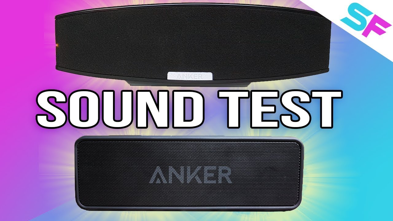 Anker SoundCore 2 vs Anker Premium A3143 - Sound Test