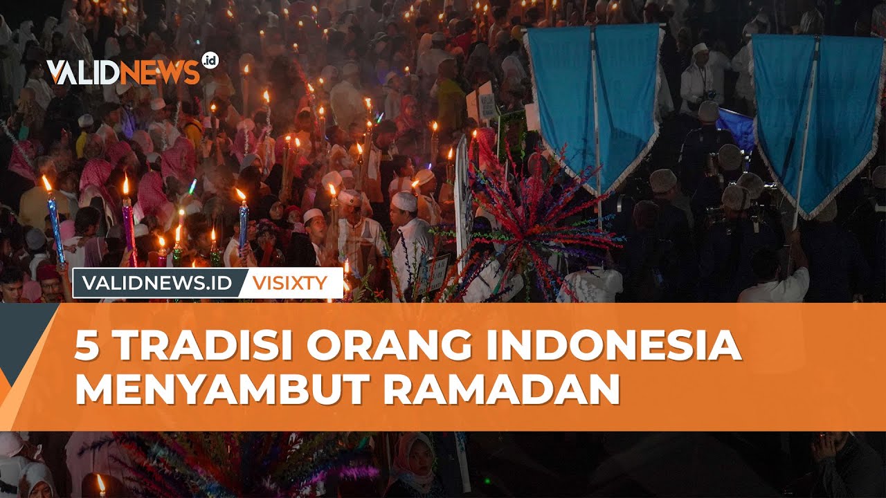 5 Tradisi Orang Indonesia Menyambut Ramadan | Visixty