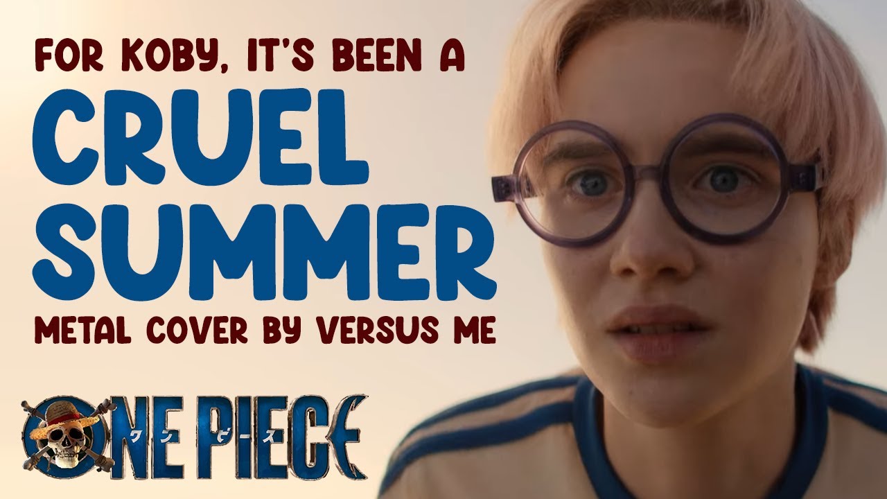 Koby's Cruel Summer (Metal Cover by Versus Me) | ONE PIECE Live Action MV