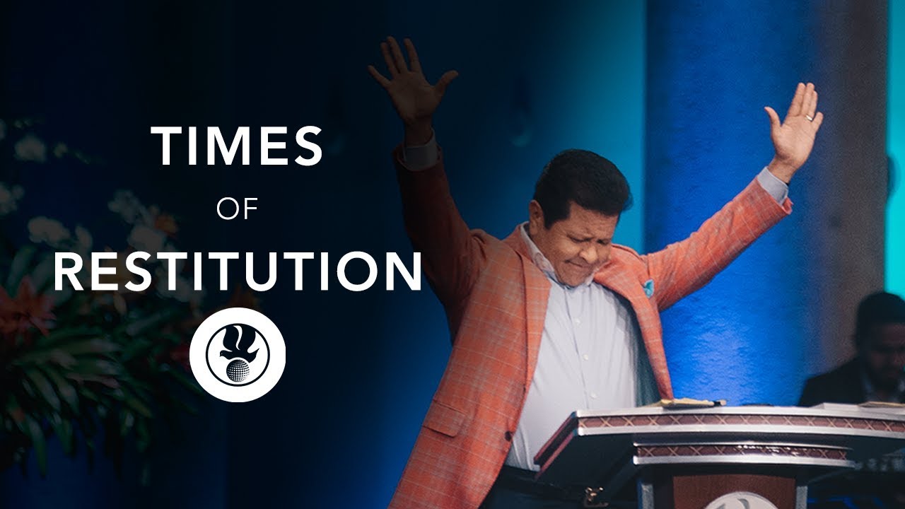 Times of Restitution | Apostle Guillermo Maldonado