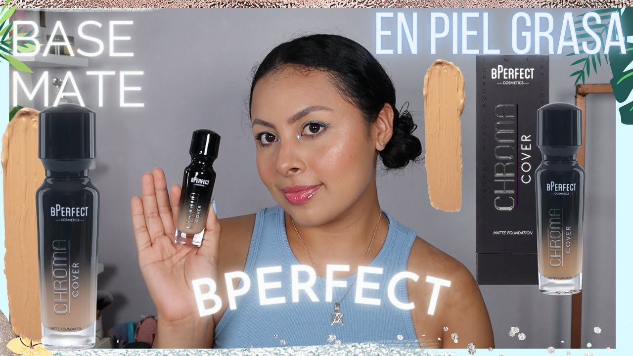 RESEÑA BASE BPERFECT CHROMA COVER EN PIEL GRASA | HolaLizy 🦋