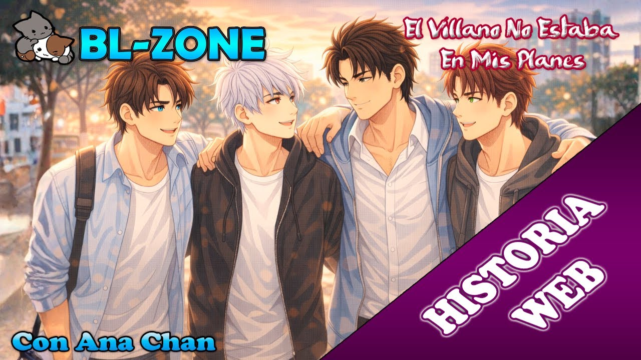 El Villano No Estaba En Mis Planes — Historia BL Completa