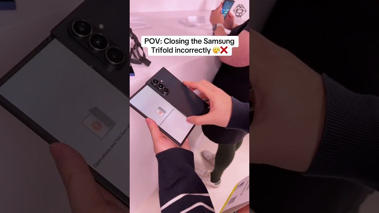 POV: You're closing the Samsung Galaxy Z TriFold wrong