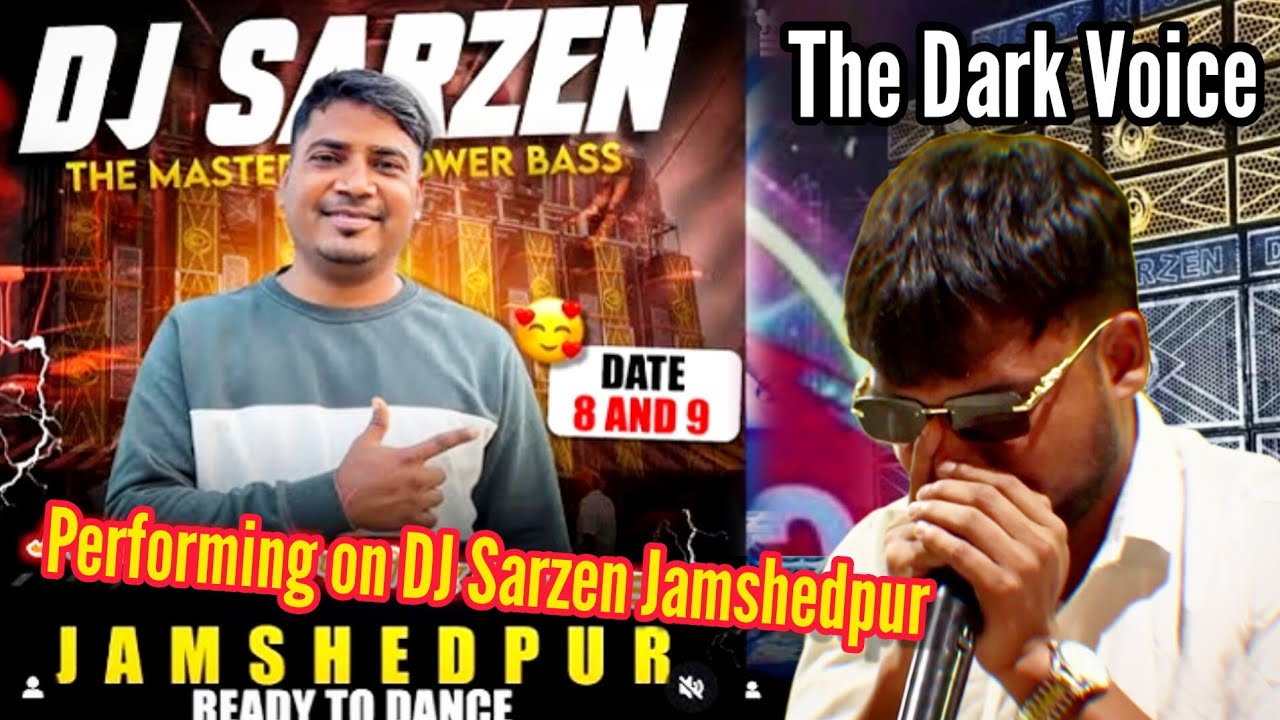 Performing on DJ Sarzen Jamshedpur 🔥|| The Dark Voice 🔥❤ @DJSARZENTHEMASTEROFBASS