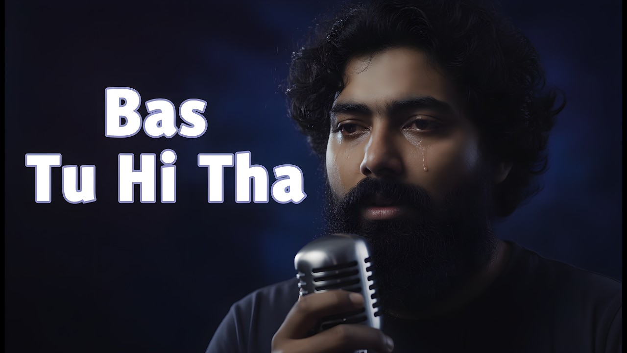 Bas Tuhi Tha | Emotional Love Song | Akash Khairul
