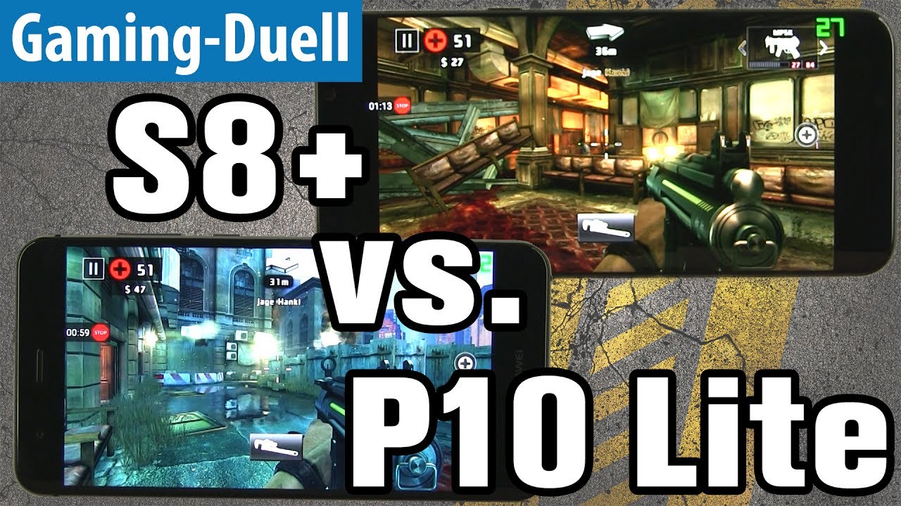 GAMING-Duell: Huawei P10 Lite vs. Galaxy S8+ im FPS-Test | Mittelklasse gegen Oberklasse
