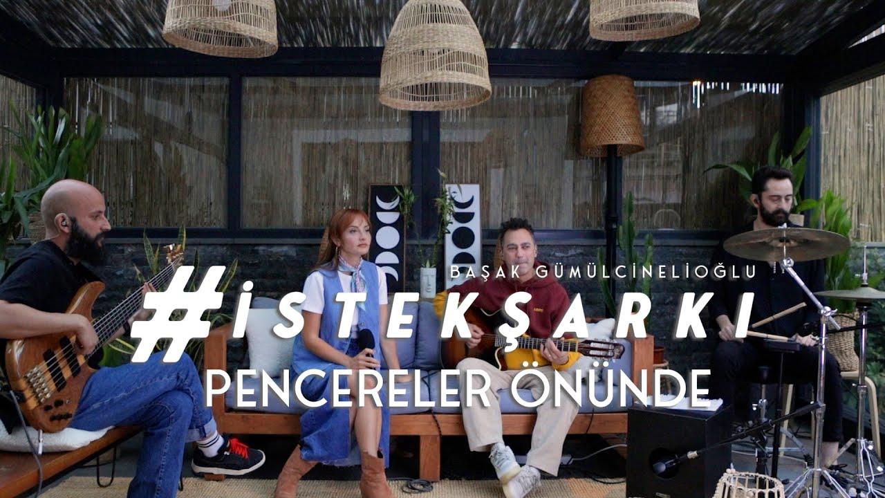 #İstekŞarkı - Pencereler Önünde (Akustik) - Başak Gümülcinelioğlu