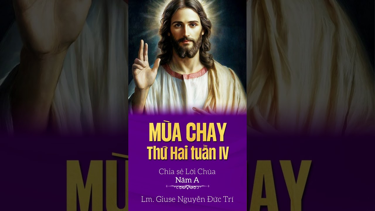 THỨ HAI TUẦN IV MÙA CHAY | NÉN BẠC