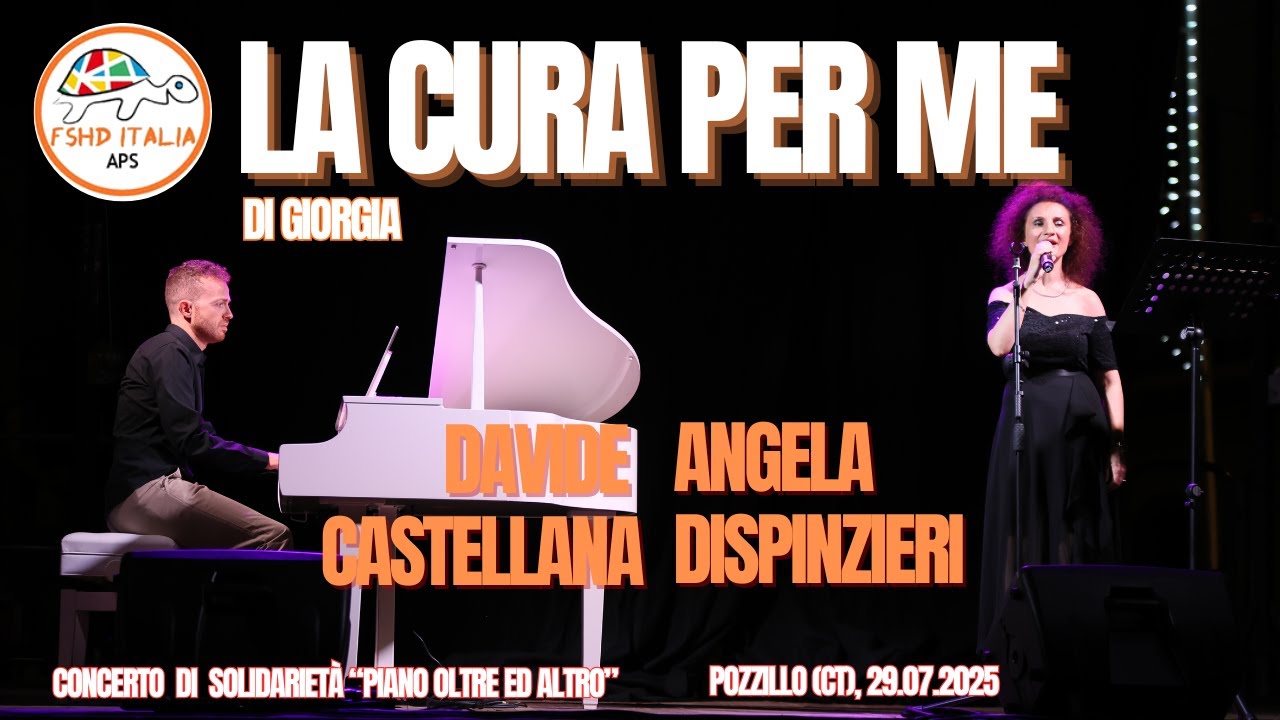 La cura per me di Giorgia eseguita A.Dispinzieri e D.Castellana a Pozzillo il 29.07.2025 +intervista