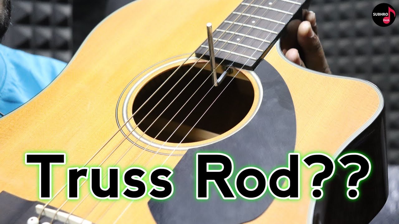 Truss Rod Adjustment Acoustic Guitar | How To Adjust Truss Rod On Electric Guitar | Subhro Paul