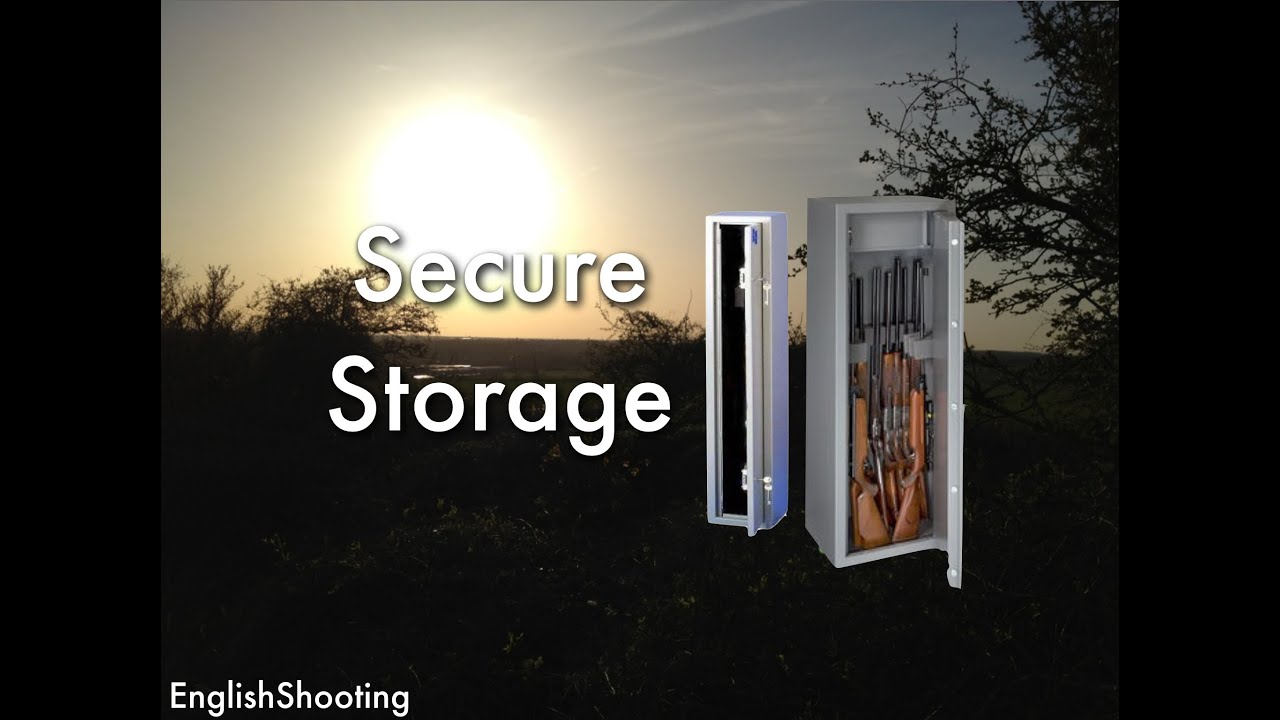 Secure Storage - Storing Guns in the UK